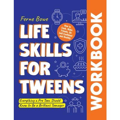 Life Skills for Tweens WORKBOOK