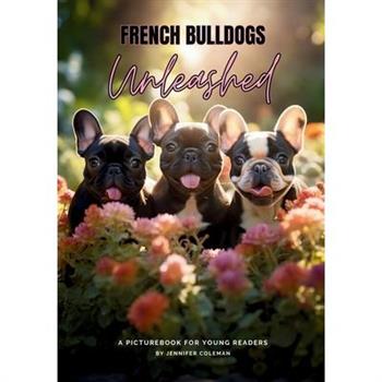 French Bulldogs Unleashed