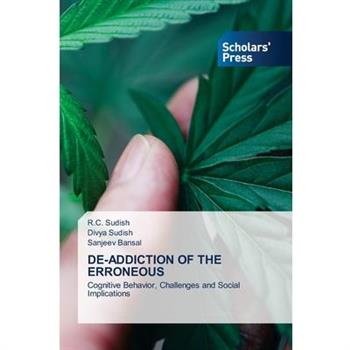 De-Addiction of the Erroneous