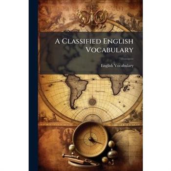 A Classified English Vocabulary