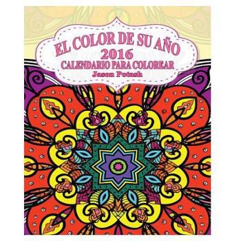 El Color De Su Ano 2016 Calendario Para Colorear