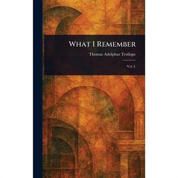 What I Remember
