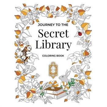 Journey to the Secret Library Coloring Book