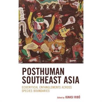 Posthuman Southeast Asia