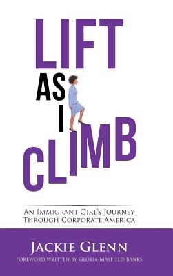 Lift As I Climb