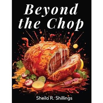 Beyond the Chop