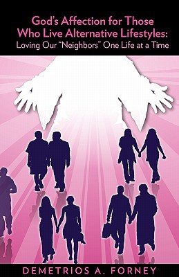 God’s Affection for Those Who Live Alternative Lifestyles