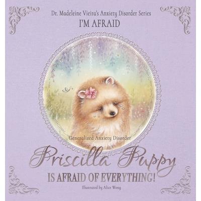 Priscilla Puppy Is Afraid of Everything!