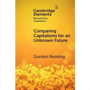 Comparing Capitalisms for an Unknown Future