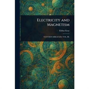 Electricity and Magnetism