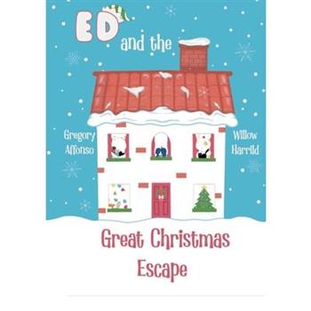 Ed and the Great Christmas Escape