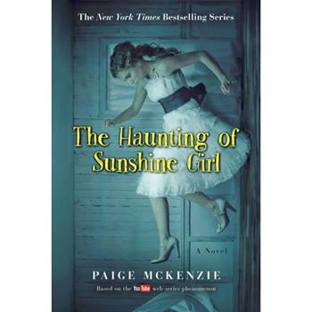 The Haunting of Sunshine Girl