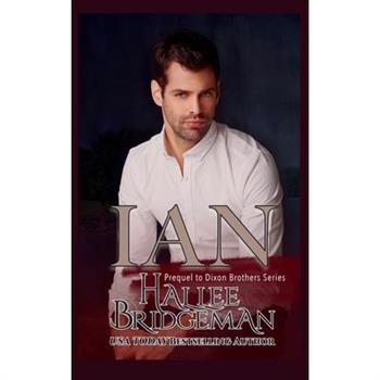 Ian, a prequel to the Dixon Brothers series