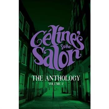Celine's Salon - The Anthology Volume 2
