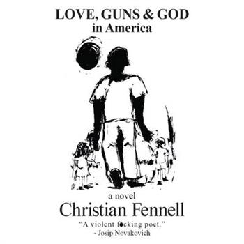 LOVE, GUNS & GOD in America