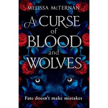 A Curse of Blood and Wolves