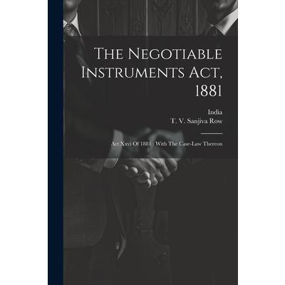 The Negotiable Instruments Act, 1881