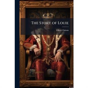 The Story of Louie
