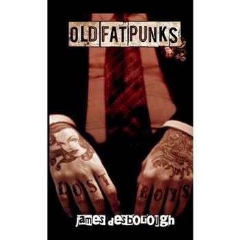 Old, Fat Punks