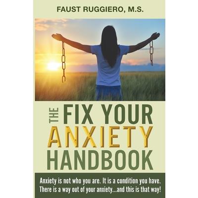 The Fix Your Anxiety Handbook