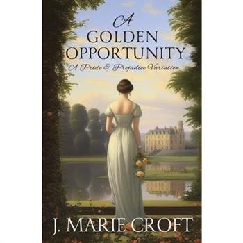 A Golden Opportunity