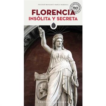 Gu燰s Escritas Por Los Habitantes Ins鏊ita Y Secreta Florencia