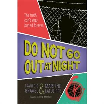 Do Not Go Out at Night