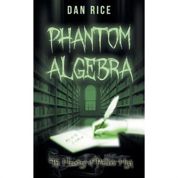 Phantom Algebra