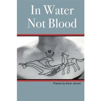 In Water Not Blood