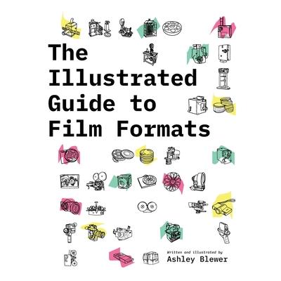 The Illustrated Guide to Film Formats