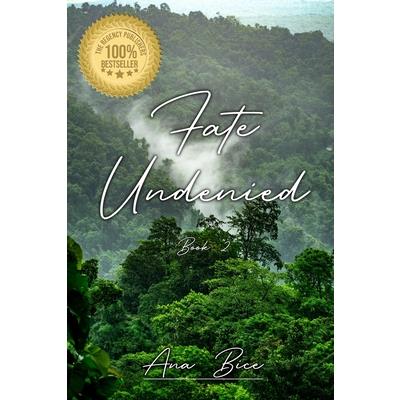 Fate Undenied