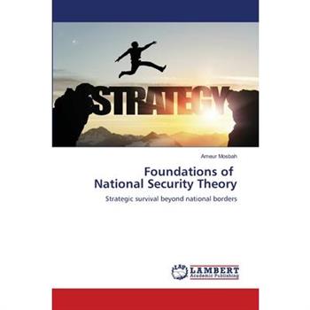 Foundations of National Security Theory