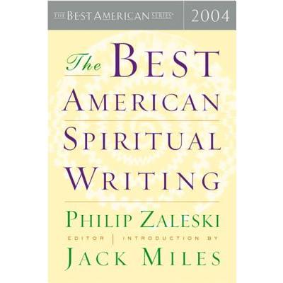 The Best American Spiritual Writing 2004