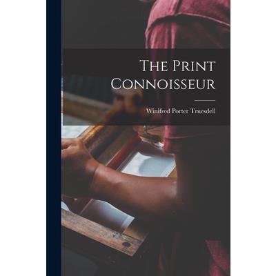 The Print Connoisseur