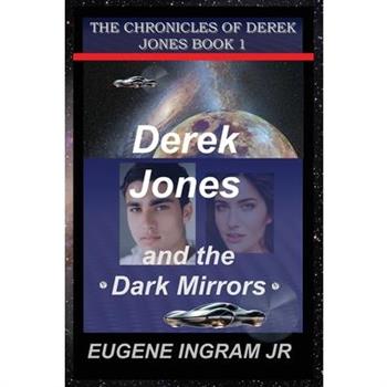 Derek Jones and the Dark Mirrors