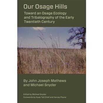 Our Osage Hills