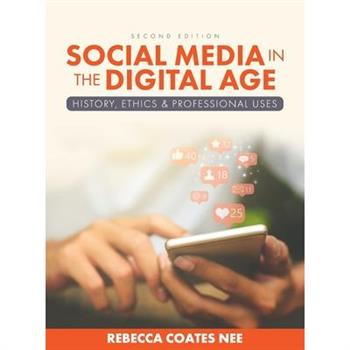 Social Media in the Digital Age