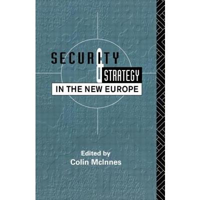 Security and Strategy in the New Europe