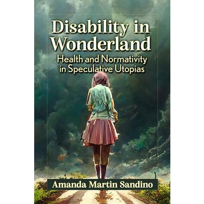Disability in Wonderland