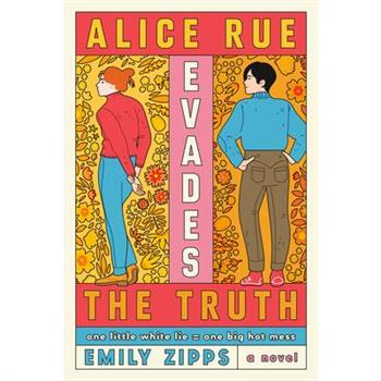 Alice Rue Evades the Truth
