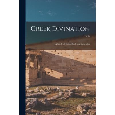 Greek Divination; a Study of its Methods and Principles