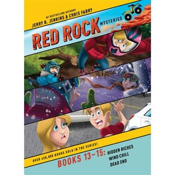 Red Rock Mysteries 3-Pack Books 13-15: Hidden Riches / Wind Chill / Dead End