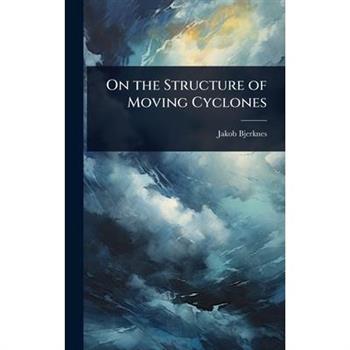 On the Structure of Moving Cyclones