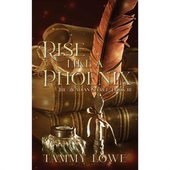 Rise Like a Phoenix