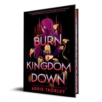 Burn the Kingdom Down