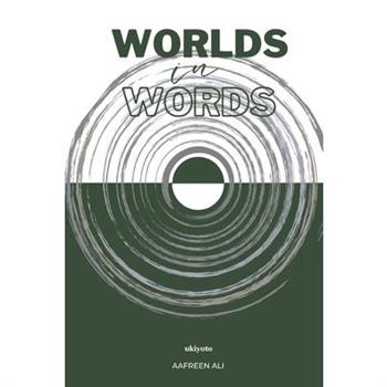 Worlds in Words