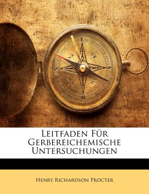 Leitfaden Fur Gerbereichemische Untersuchungen