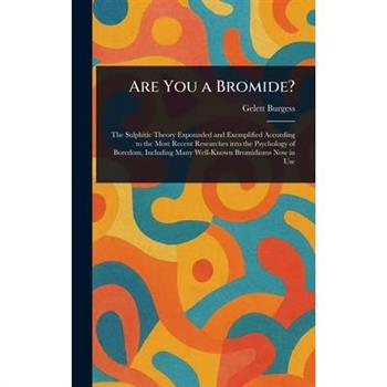 Are You a Bromide?