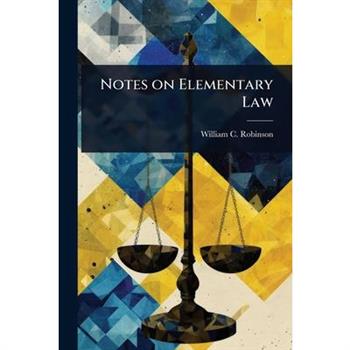 Notes on Elementary Law
