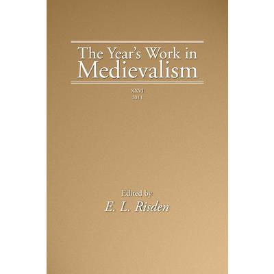 The Year's Work in Medievalism, 2011